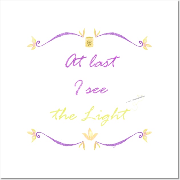 I See the Light Embroidery Wall Art by wdwcec23